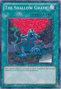 Image for The Shallow Grave (Duel Terminal 3) (DT03-EN091) - YuGiOh