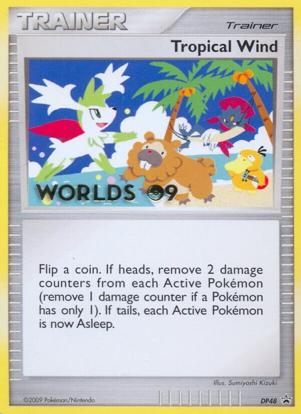 Image for Tropical Wind - DP48 (Worlds 09) (Diamond and Pearl Promos) (DP48) - Pokemon