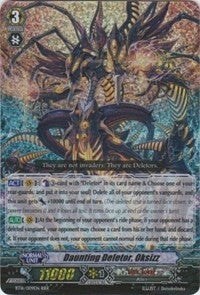 Image for Daunting Deletor, Oksizz (BT16: Legion of Dragons and Blades ver.E) (BT16/009EN) - Cardfight Vanguard