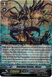 Image for Daunting Deletor, Oksizz (SP) (BT16: Legion of Dragons and Blades ver.E) (BT16/S11N) - Cardfight Vanguard