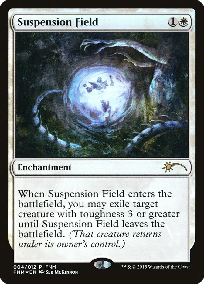 Image for Suspension Field (FNM Promos) (4) - Magic: The Gathering