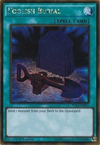 Image for Foolish Burial (Premium Gold: Return of the Bling) (PGL2-EN051) - YuGiOh