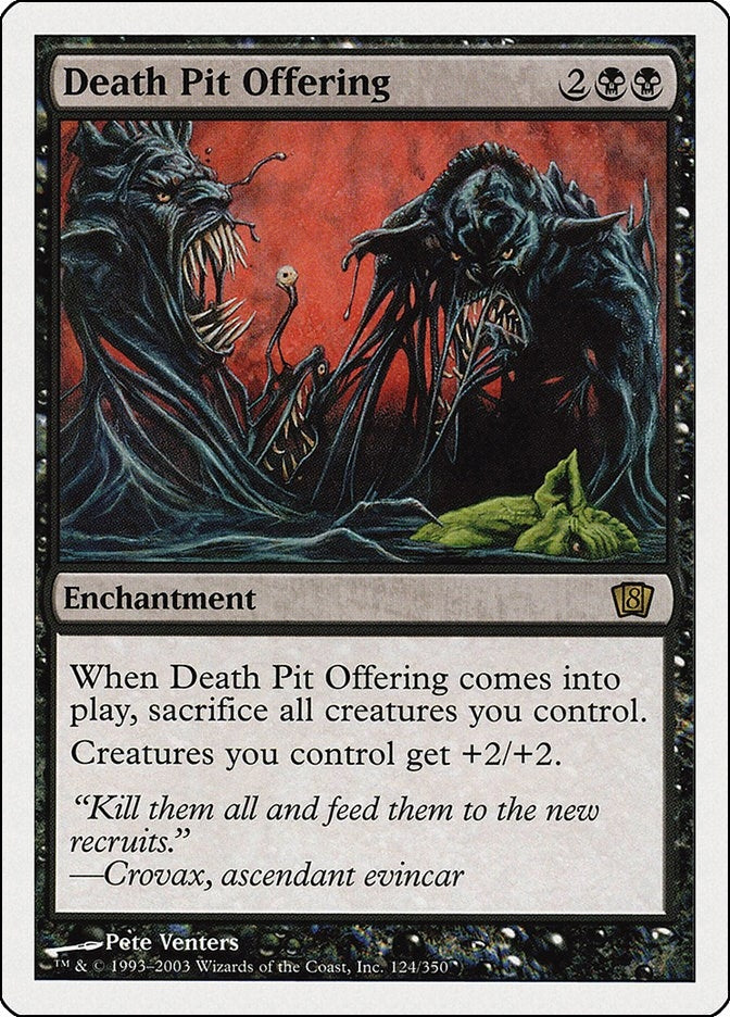 Image for Death Pit Offering (8th Edition) (124) - Magic: The Gathering