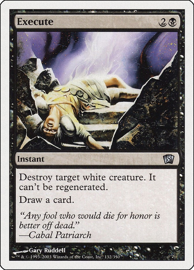 Image for Execute (8th Edition) (132) - Magic: The Gathering
