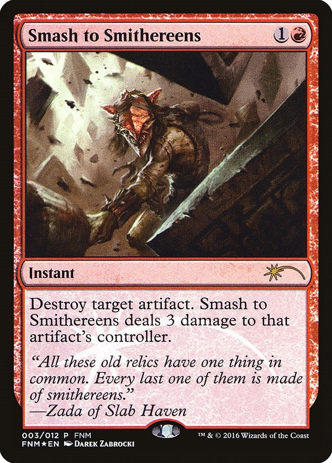 Image for Smash to Smithereens (FNM Promos) (3) - Magic: The Gathering