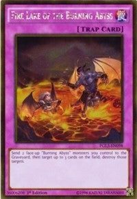 Image for Fire Lake of the Burning Abyss (Premium Gold: Infinite Gold) (PGL3-EN098) - YuGiOh