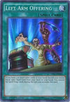 Image for Left Arm Offering (Millennium Pack) (MIL1-EN015) - YuGiOh