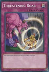 Image for Threatening Roar (Starter Deck: Yuya) (YS16-EN037) - YuGiOh