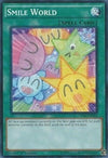 Image for Smile World (Starter Deck: Yuya) (YS16-EN022) - YuGiOh