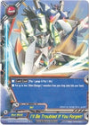 Image for I'll Be Troubled If You Forget! (Buddy Rave) (D-BT01A-EB02/0029EN) - Future Card BuddyFight