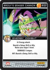Image for Broly's Eraser Cannon (Panini: Vengeance) (R137) - Dragon Ball Z TCG