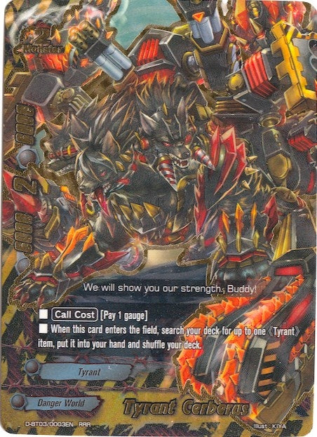 Image for Tyrant Cerberus (Annihilate! Great Demonic Dragon!!) (D-BT03/0003EN) - Future Card BuddyFight