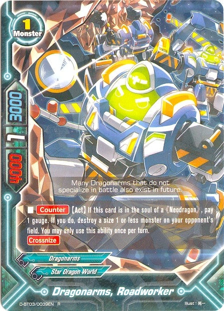 Image for Dragonarms, Roadworker (Annihilate! Great Demonic Dragon!!) (D-BT03/0039EN) - Future Card BuddyFight