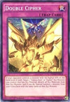 Image for Double Cipher (Invasion: Vengeance) (INOV-EN068) - YuGiOh