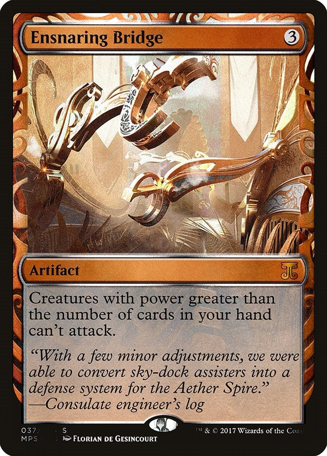 Image for Ensnaring Bridge (Masterpiece Series: Kaladesh Inventions) (37) - Magic: The Gathering