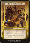 Image for Bow to My Command (Archenemy: Nicol Bolas) (Oversize Cards) (3) - Magic: The Gathering
