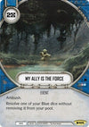 Image for My Ally Is The Force (Spirit of Rebellion) (105) - Star Wars: Destiny