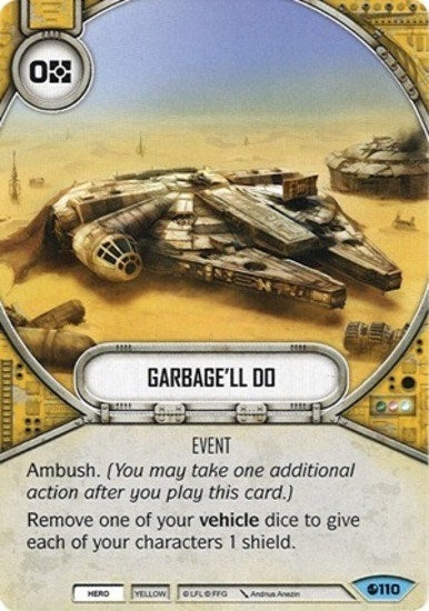 Image for Garbage'll Do (Spirit of Rebellion) (110) - Star Wars: Destiny