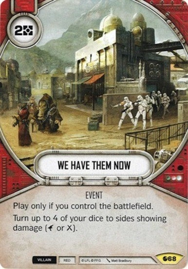 Image for We Have Them Now (Spirit of Rebellion) (68) - Star Wars: Destiny
