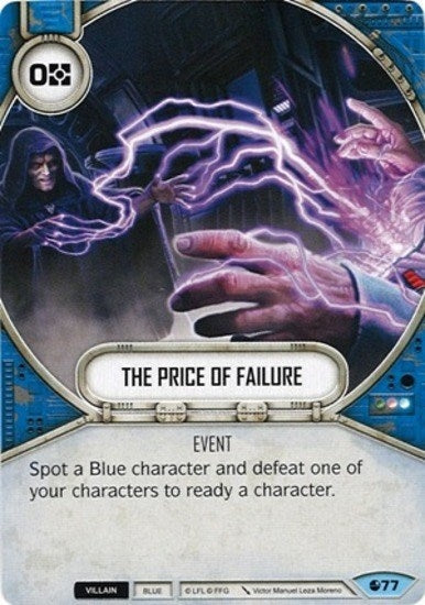 Image for The Price of Failure (Spirit of Rebellion) (77) - Star Wars: Destiny