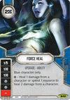 Image for Force Heal (Spirit of Rebellion) (40) - Star Wars: Destiny