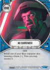 Image for No Surrender (Empire at War) (132) - Star Wars: Destiny