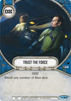 Image for Trust The Force (Empire at War) (103) - Star Wars: Destiny