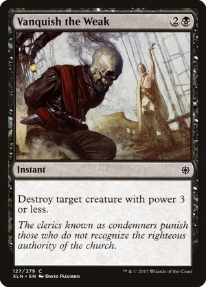 Image for Vanquish the Weak (Ixalan) (127) - Magic: The Gathering