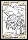 Image for Calamity Dragon (Limited Edition) (Limited Edition Sketch Cards) - Exodus TCG