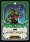 Image for Pollen Weaver (Unclaimed) [Awakening]