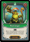 Image for Root Singer (Unclaimed) [Awakening]