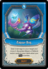 Image for Zapper Bug (Unclaimed) [Awakening]