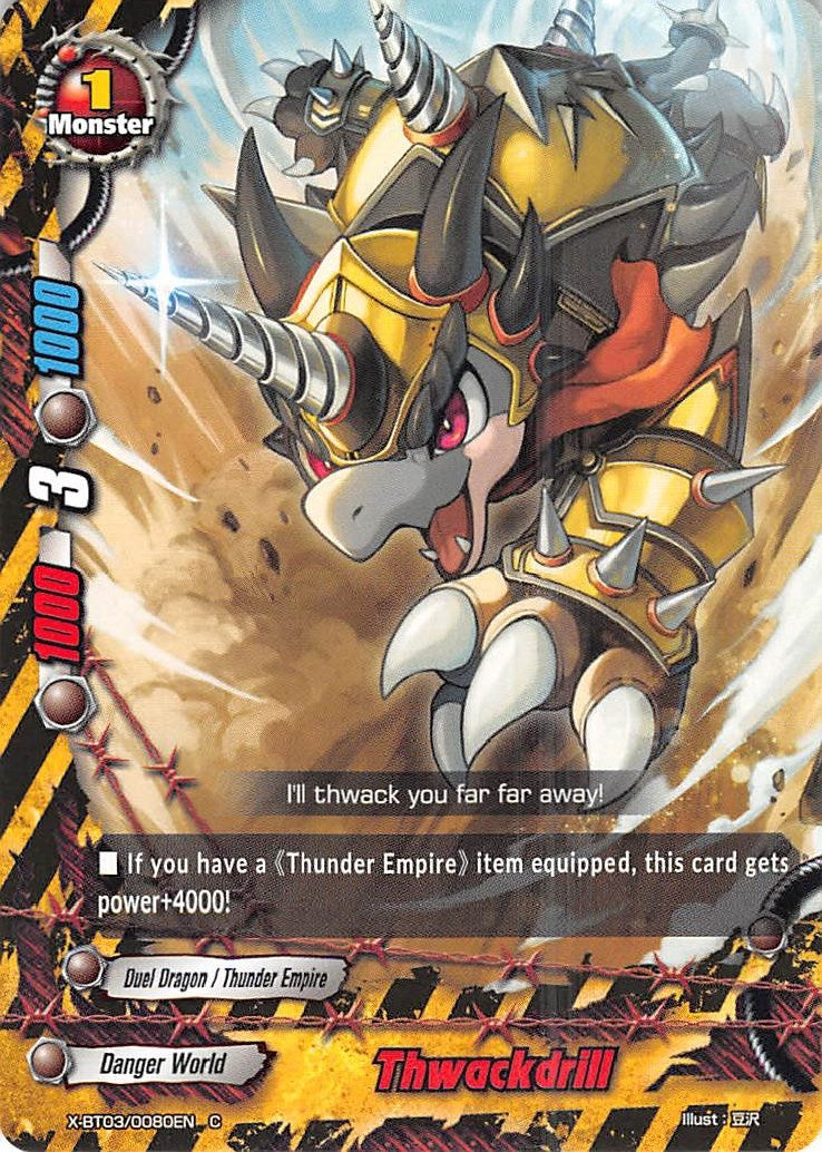 Image for Thwackdrill (Overturn! Thunder Empire!!) (X-BT03/0080EN) - Future Card BuddyFight