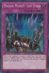 Image for Magical Musket - Last Stand (Spirit Warriors) (SPWA-EN028) - YuGiOh