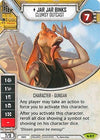 Image for Jar Jar Binks - Clumsy Outcast (Legacies) (47) - Star Wars: Destiny
