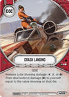 Image for Crash Landing (Legacies) (137) - Star Wars: Destiny