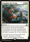 Image for Slaughter the Strong (Rivals of Ixalan) (22) - Magic: The Gathering