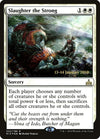 Image for Slaughter the Strong (Prerelease Cards) (22) - Magic: The Gathering