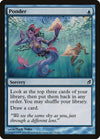 Image for Ponder (Lorwyn) (79) - Magic: The Gathering