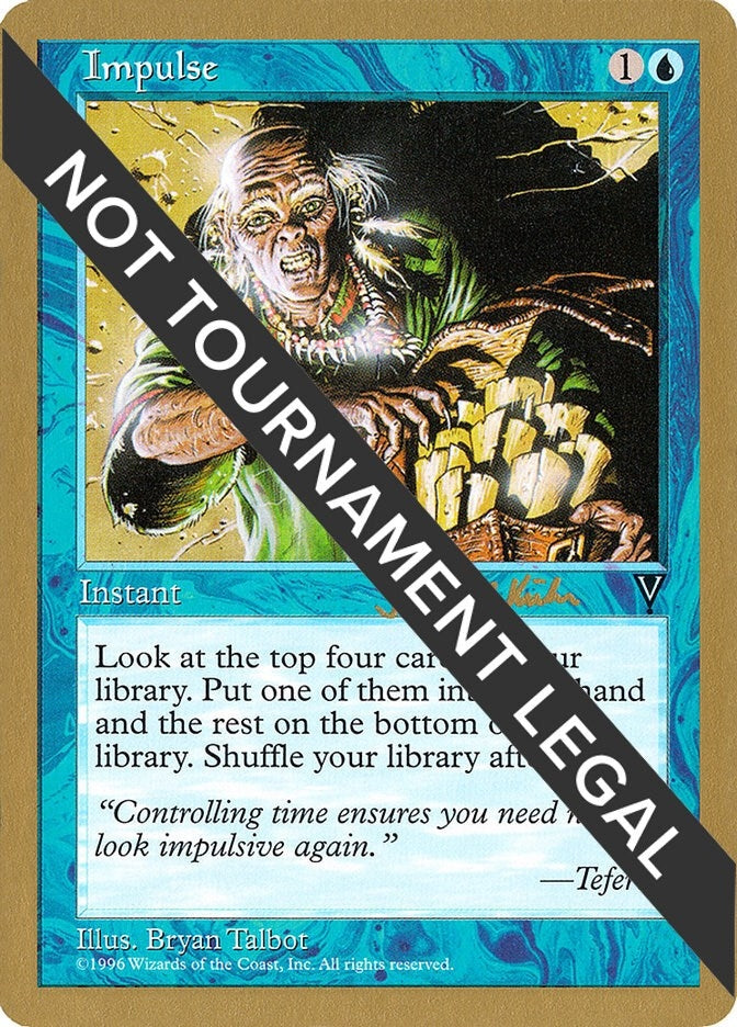 Image for Impulse - 1997 Janosch Kuhn (VIS) (World Championship Decks) - Magic: The Gathering