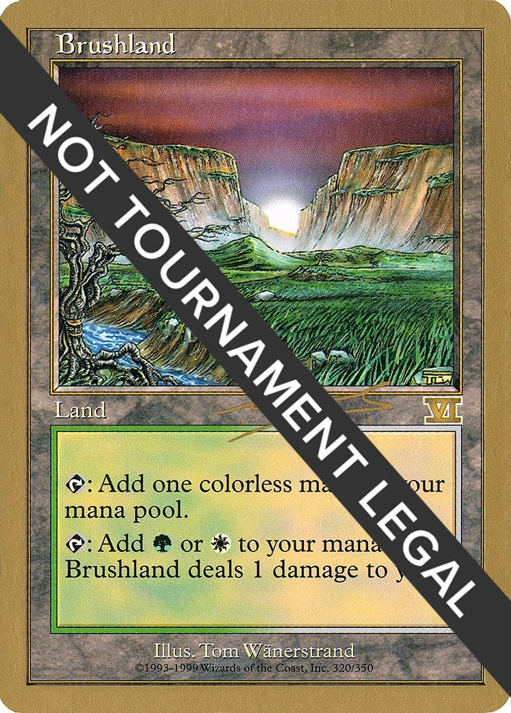 Image for Brushland - 2000 Nicolas Labarre (6ED) (World Championship Decks) - Magic: The Gathering