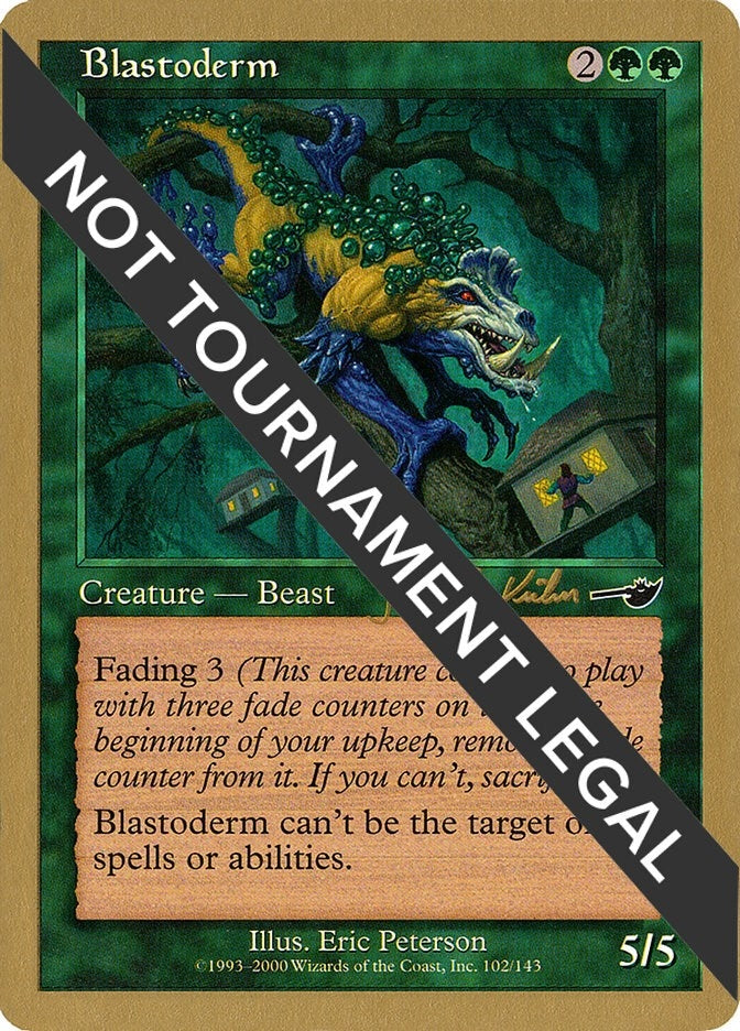 Image for Blastoderm - 2000 Janosch Kuhn (NMS) (World Championship Decks) - Magic: The Gathering