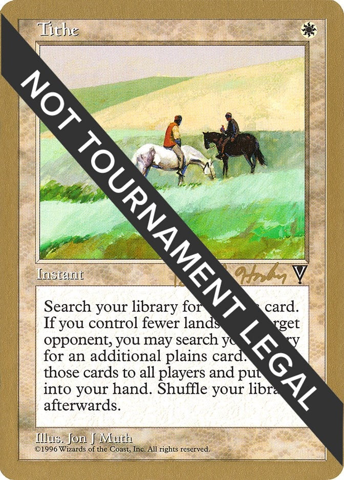 Image for Tithe - 1998 Brian Hacker (VIS) (World Championship Decks) - Magic: The Gathering