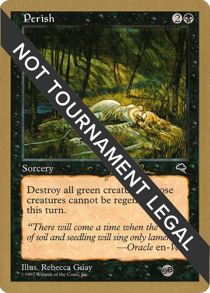 Image for Perish - 1999 Jakub Slemr (TMP) (SB) (World Championship Decks) - Magic: The Gathering