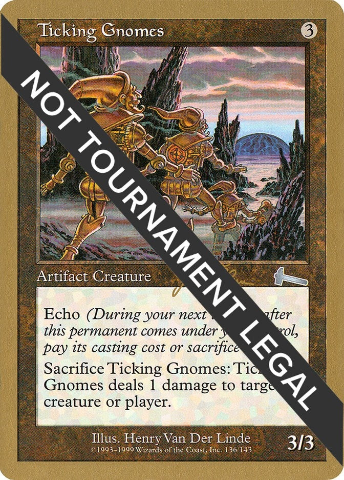 Image for Ticking Gnomes - 1999 Jakub Slemr (ULG) (World Championship Decks) - Magic: The Gathering