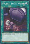 Image for Foolish Burial Goods (Structure Deck: Lair of Darkness) (SR06-EN026) - YuGiOh