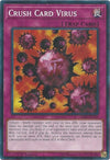 Image for Crush Card Virus (Structure Deck: Lair of Darkness) (SR06-EN031) - YuGiOh