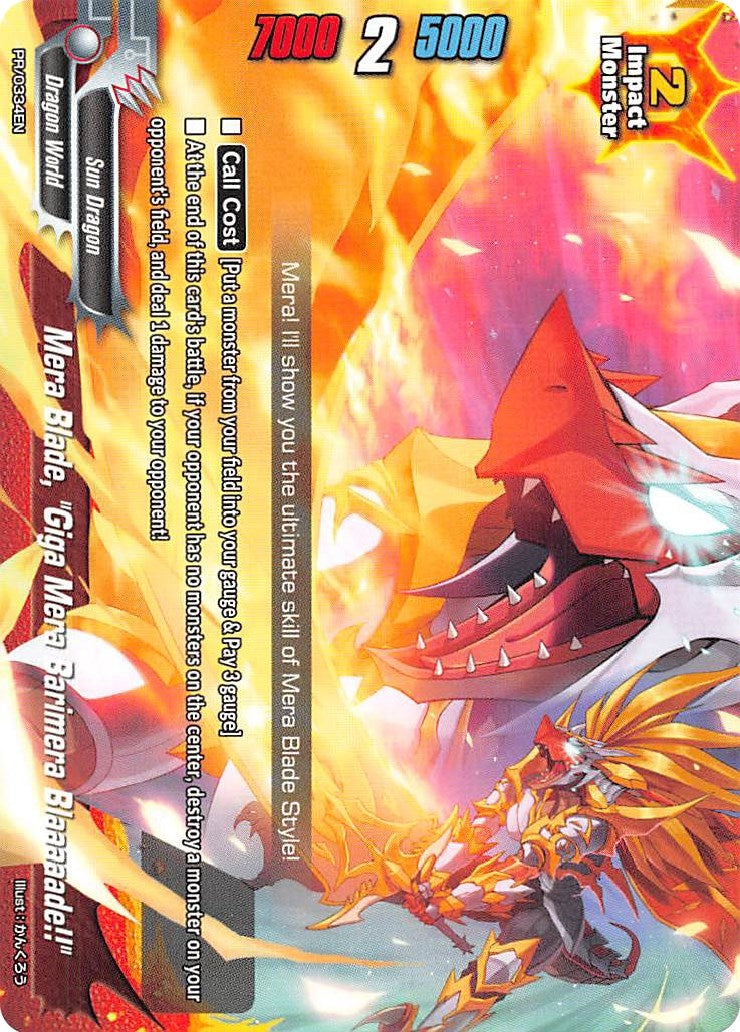 Image for Mera Blade, "Giga Mera Barimera Blaaaaade!!" (Promo Cards) (PR/0334EN) - Future Card BuddyFight