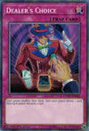 Image for Dealer's Choice (Cybernetic Horizon) (CYHO-EN080) - YuGiOh