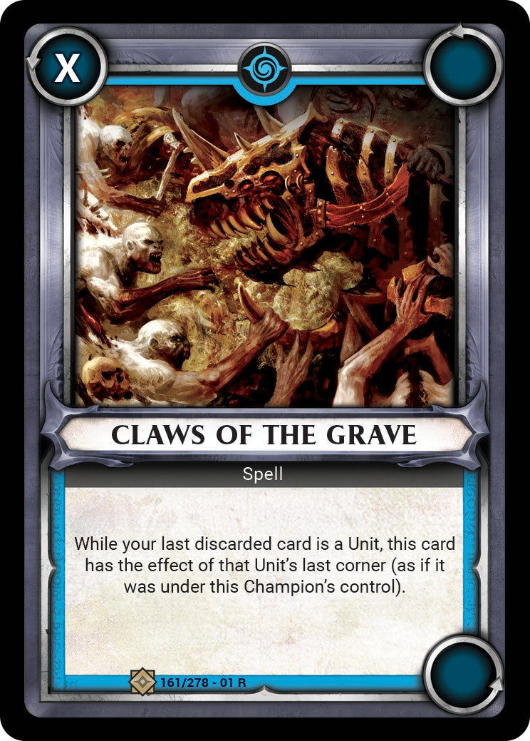 Claws of the Grave Unclaimed (161) [WHAOSC] - Warhammer Age of Sigmar Champions TCG Single